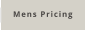 Mens Pricing